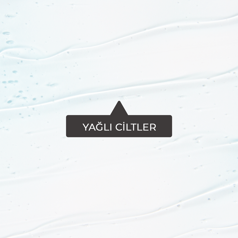 Yağlı Cilt Cilt Bakım Çözümleri