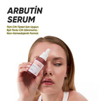 Leke Karşıtı ve Cilt Tonu Eşitleyici Arbutin Cilt Bakım Serumu 30 ml