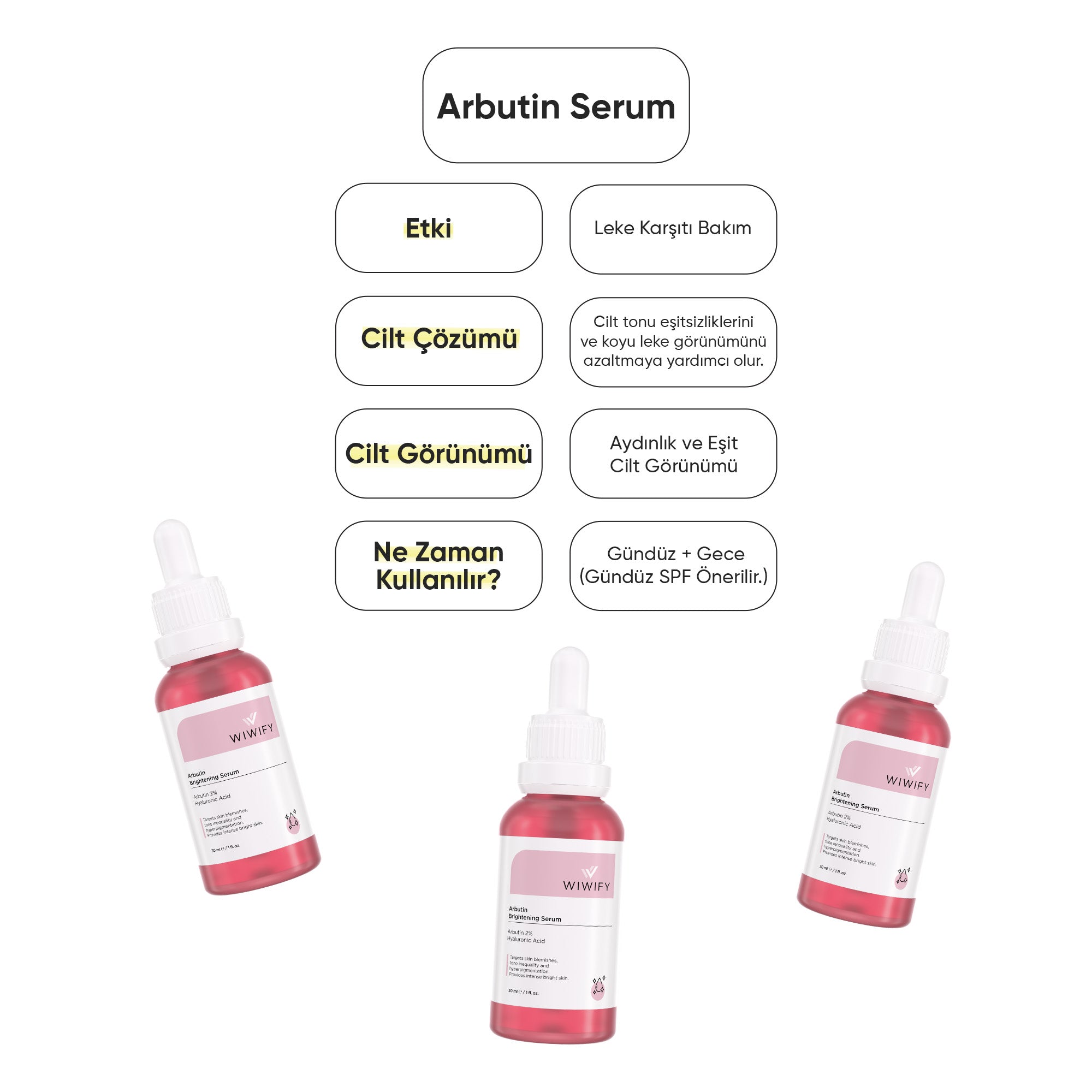 Leke Karşıtı ve Cilt Tonu Eşitleyici Arbutin Cilt Bakım Serumu 30 ml