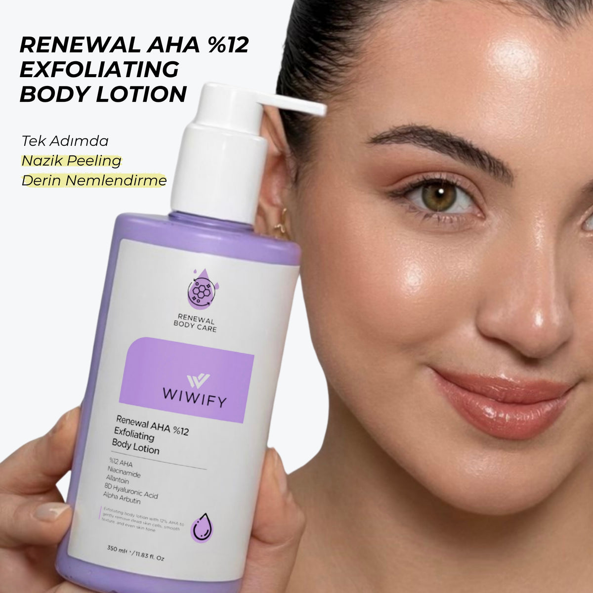 Renewal AHA %12 Derinlemesine Arındırıcı & Nem Destekli Vücut Losyonu – cilt bakım rutini | Wiwify